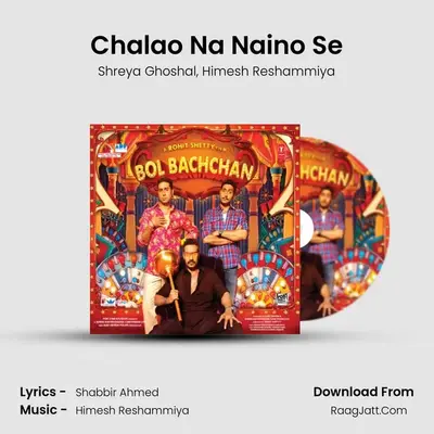 Chalao Na Naino Se MP3 Song by Shreya Ghoshal Cover