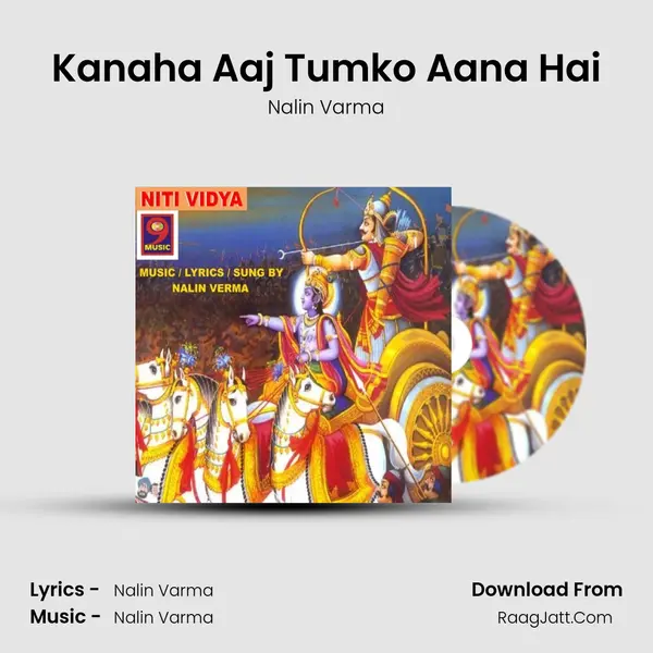 Kanaha Aaj Tumko Aana Hai MP3 Song by Nalin Varma Cover