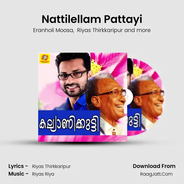 Nattilellam Pattayi MP3 Song by Eranholi Moosa Cover