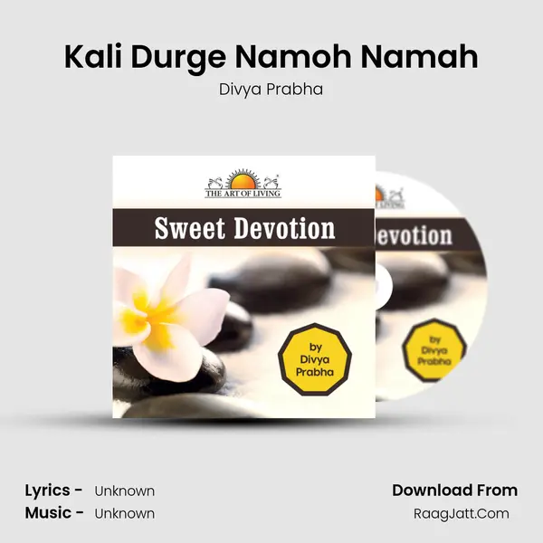 Kali Durge Namoh Namah mp3 song