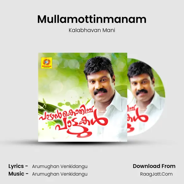 Mullamottinmanam MP3 Song by Kalabhavan Mani Cover
