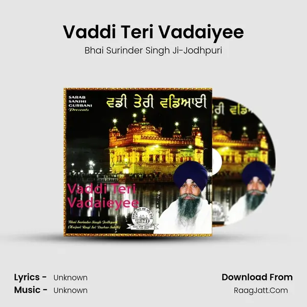 Vaddi Teri Vadaiyee MP3 Song by Bhai Surinder Singh Ji-Jodhpuri Cover
