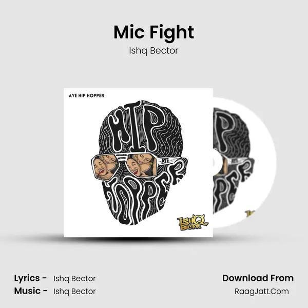 Mic Fight MP3 Song by Ishq Bector Cover
