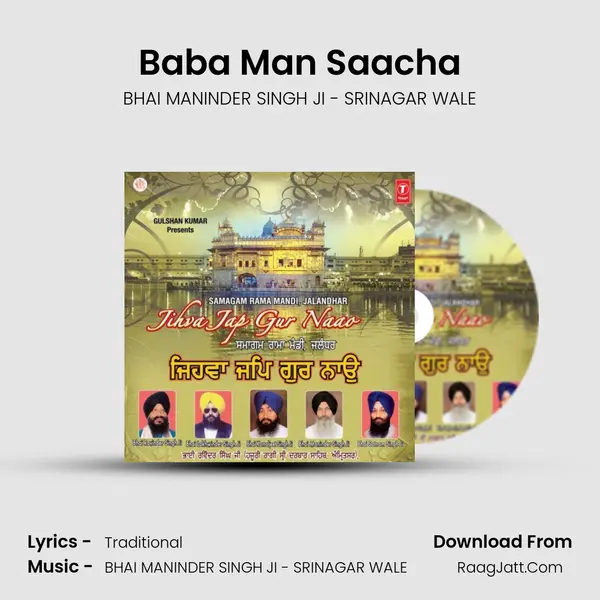 Baba Man Saacha MP3 Song by BHAI MANINDER SINGH JI - SRINAGAR WALE Cover