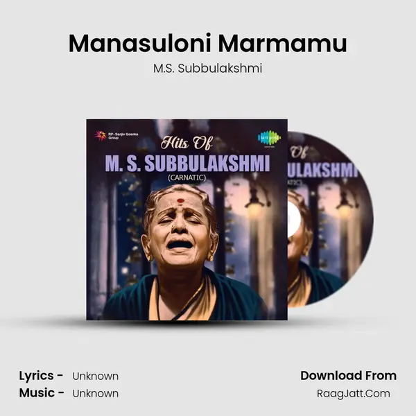 Manasuloni Marmamu MP3 Song by M.S. Subbulakshmi Cover