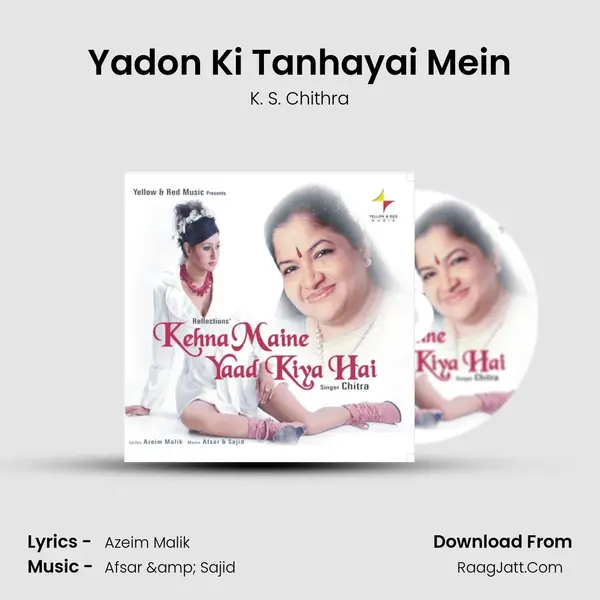 Yadon Ki Tanhayai Mein MP3 Song by K. S. Chithra Cover