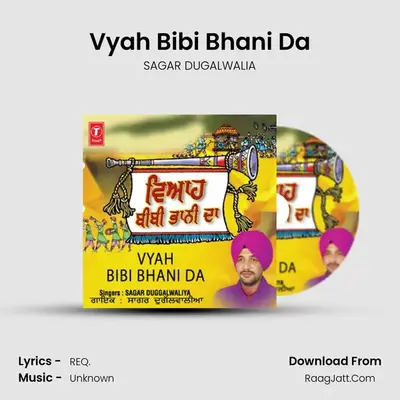 Vyah Bibi Bhani Da (Baba Wadbhag Singh) - SAGAR DUGALWALIA