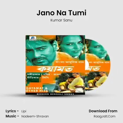 Jano Na Tumi MP3 Song by Kumar Sanu Cover