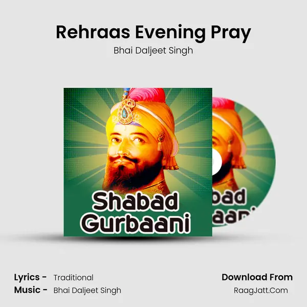 Rehraas Evening Pray MP3 Song by Bhai Daljeet Singh Cover