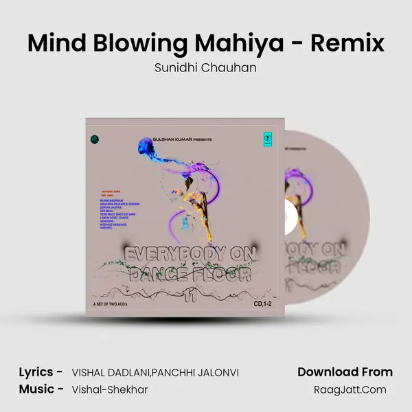 Mind Blowing Mahiya - Remix MP3 Song by Sunidhi Chauhan Cover