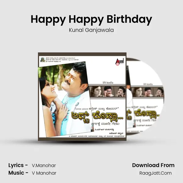 Happy Happy Birthday MP3 Song by Kunal Ganjawala Cover
