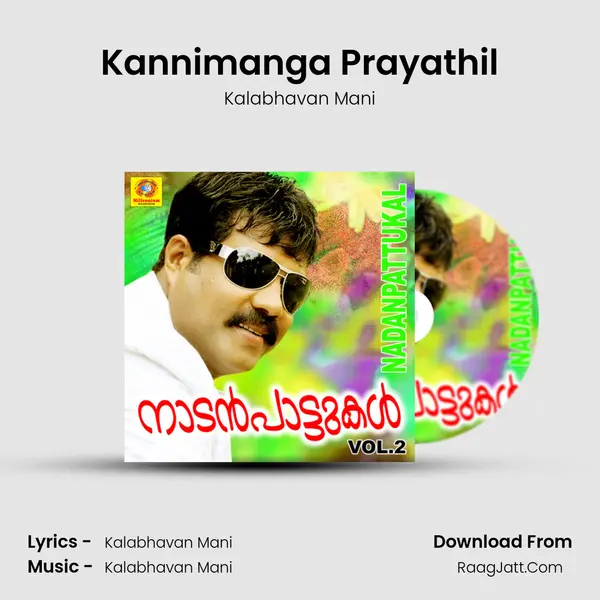 Kannimanga Prayathil MP3 Song by Kalabhavan Mani Cover