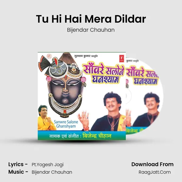 Tu Hi Hai Mera Dildar MP3 Song by Bijendar Chauhan Cover