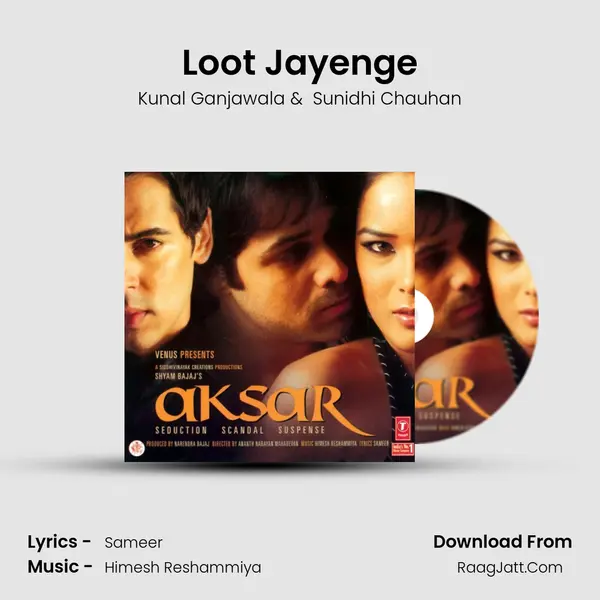 Loot Jayenge MP3 Song by Kunal Ganjawala Cover