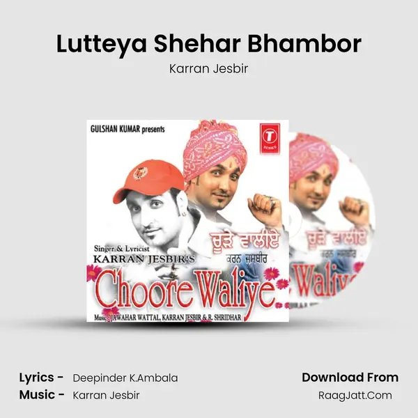 Lutteya Shehar Bhambor MP3 Song by Karran Jesbir Cover