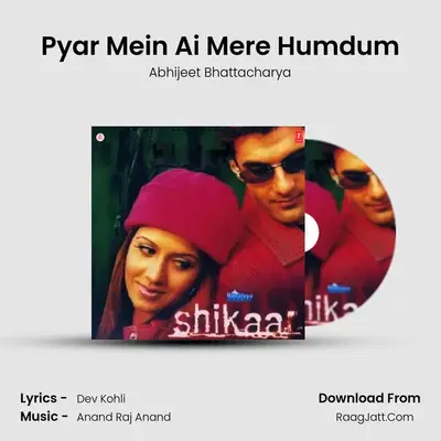 Pyar Mein Ai Mere Humdum MP3 Song by Abhijeet Bhattacharya Cover