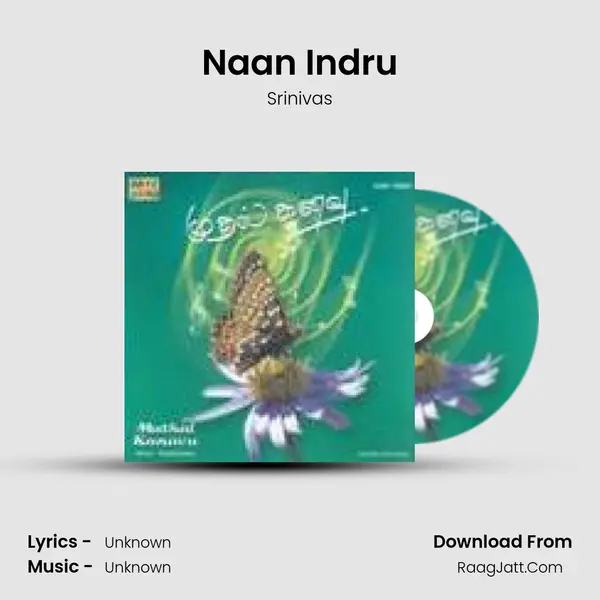 Naan Indru MP3 Song by Srinivas Cover
