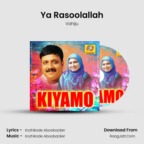 Ya Rasoolallah MP3 Song by Vahiju Cover