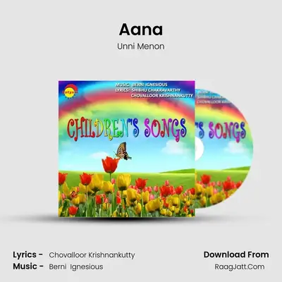 Aana MP3 Song by Unni Menon Cover