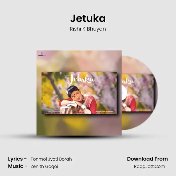 Jetuka - Rishi K Bhuyan