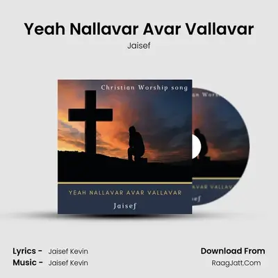 Yeah Nallavar Avar Vallavar (Radio Edit) - Jaisef