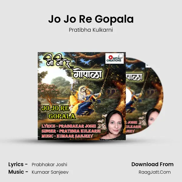 Jo Jo Re Gopala - Pratibha Kulkarni