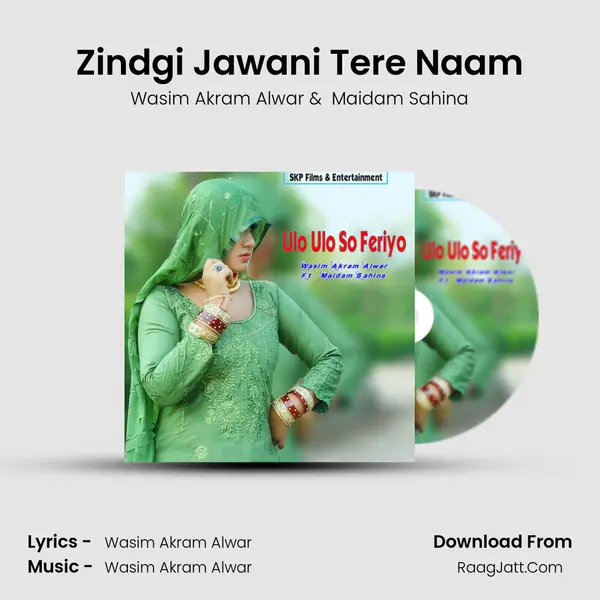 Zindgi Jawani Tere Naam MP3 Song by Wasim Akram Alwar Cover
