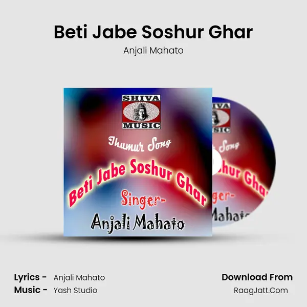 Beti Jabe Soshur Ghar - Anjali Mahato