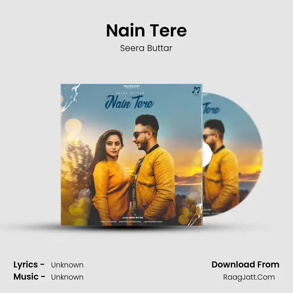 Nain Tere - Seera Buttar
