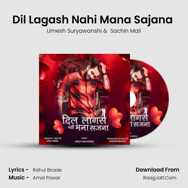 Dil Lagash Nahi Mana Sajana (feat. Sachin Mali) - Umesh Suryawanshi
