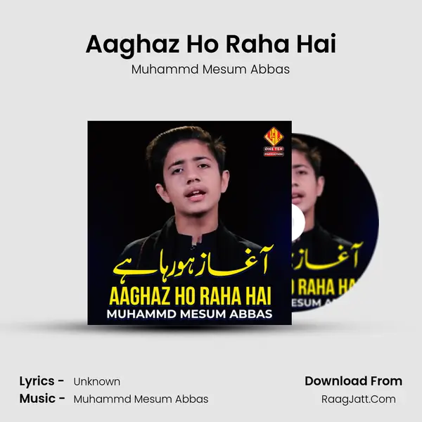 Aaghaz Ho Raha Hai - Single - Muhammd Mesum Abbas