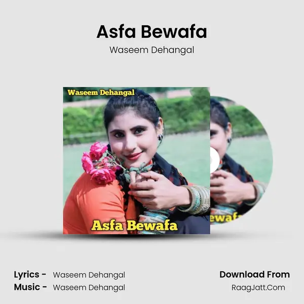 Asfa Bewafa - Waseem Dehangal