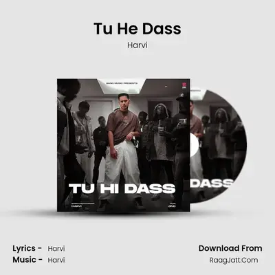 Tu He Dass - Harvi