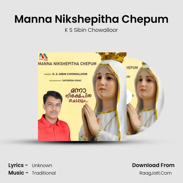 Manna Nikshepitha Chepum - Single - K S Sibin Chowalloor