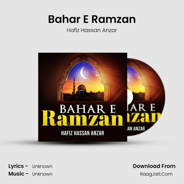 Bahar E Ramzan - Hafiz Hassan Anzar