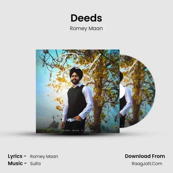 Deeds - Romey Maan