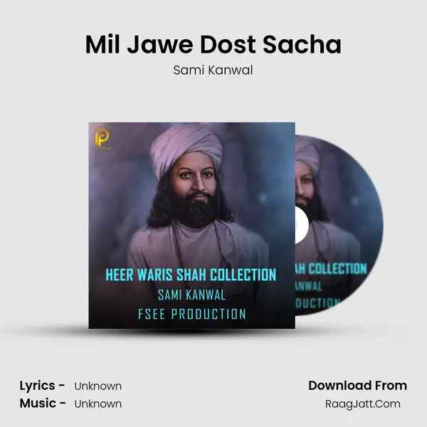 Mil Jawe Dost Sacha mp3 song