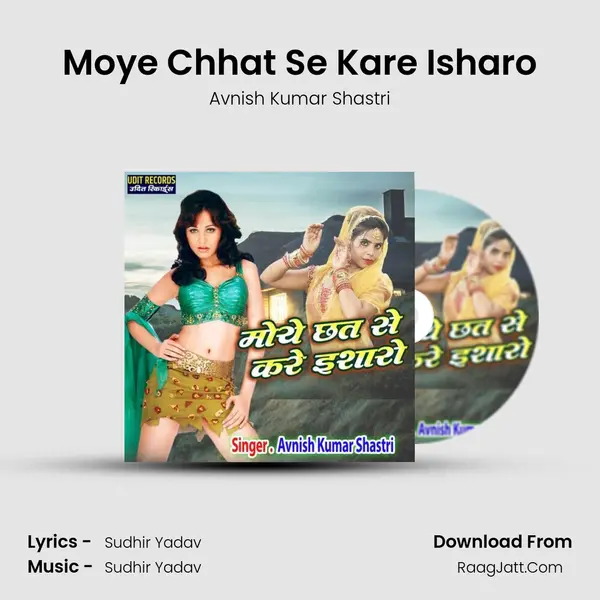 Moye Chhat Se Kare Isharo MP3 Song by Avnish Kumar Shastri Cover
