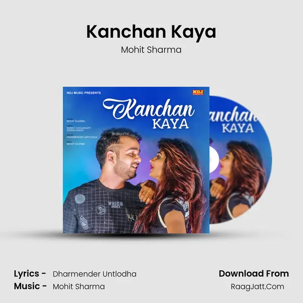 Kanchan Kaya - Mohit Sharma