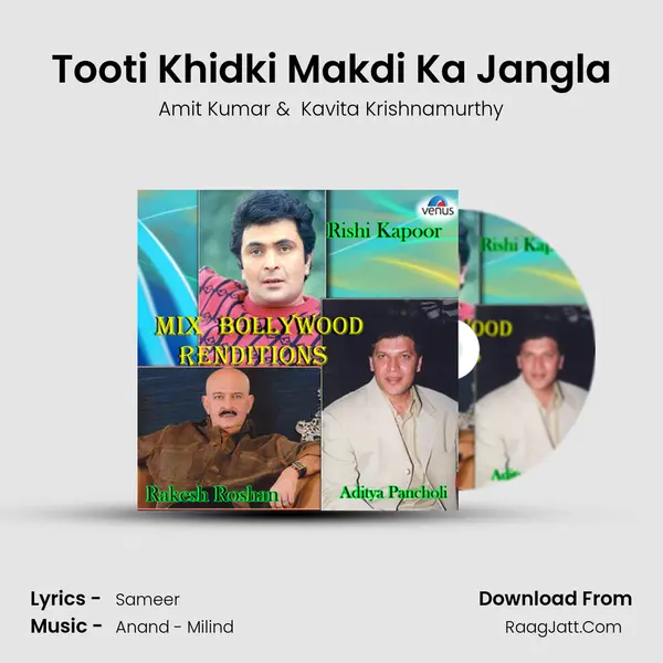 Tooti Khidki Makdi Ka Jangla MP3 Song by Amit Kumar Cover