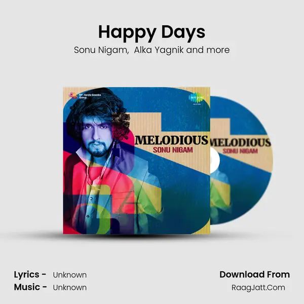 Happy Days MP3 Song by Sonu Nigam Cover