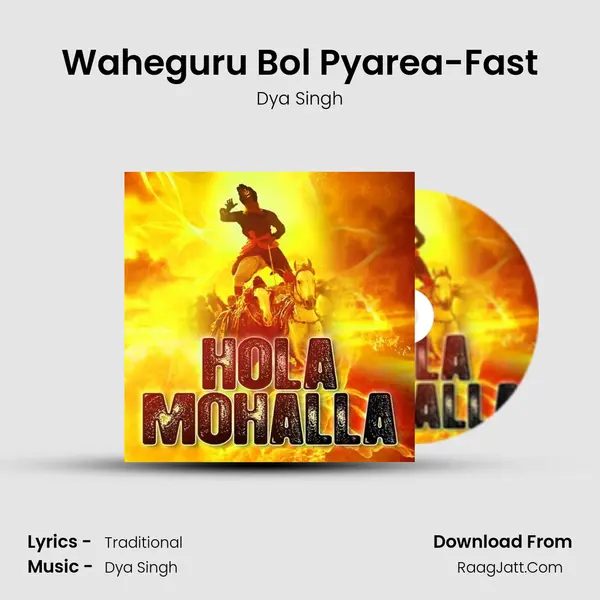 Waheguru Bol Pyarea-Fast MP3 Song by Dya Singh Cover