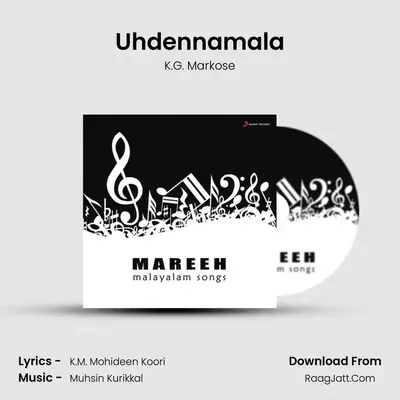 Uhdennamala MP3 Song by K.G. Markose Cover