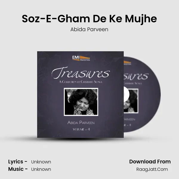 Soz-E-Gham De Ke Mujhe MP3 Song by Abida Parveen Cover
