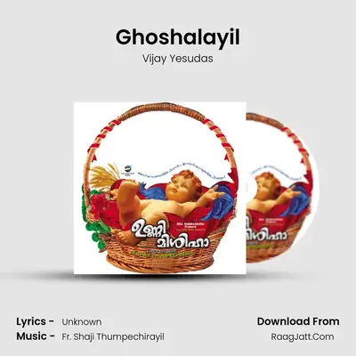 Ghoshalayil MP3 Song by Vijay Yesudas Cover
