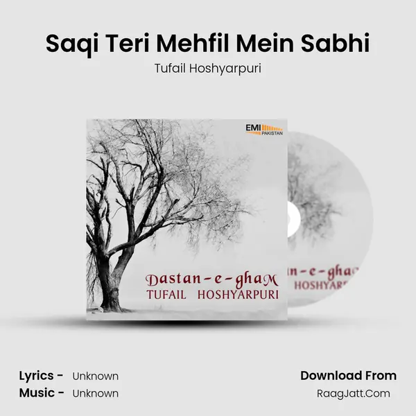 Saqi Teri Mehfil Mein Sabhi MP3 Song by Tufail Hoshyarpuri Cover