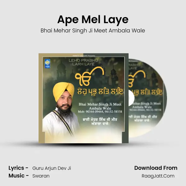 Ape Mel Laye MP3 Song by Bhai Mehar Singh Ji Meet Ambala Wale Cover
