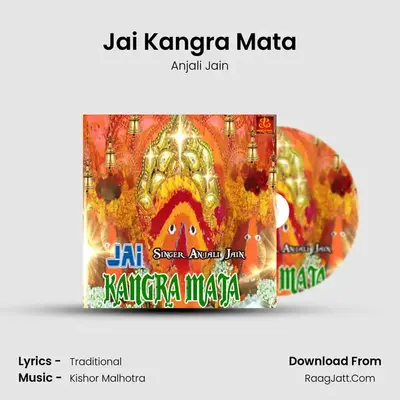 Jai Kangra Mata - Anjali Jain