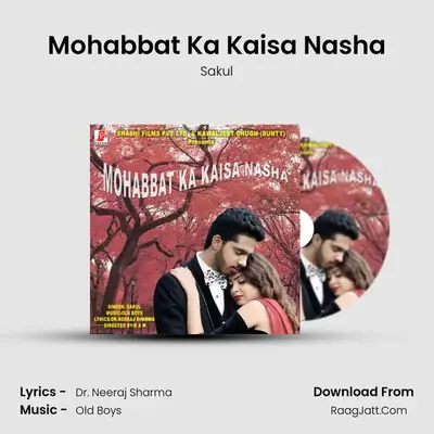 Mohabbat Ka Kaisa Nasha mp3 song