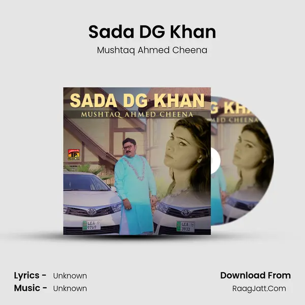 Sada Dg Khan - Single - Mushtaq Ahmed Cheena